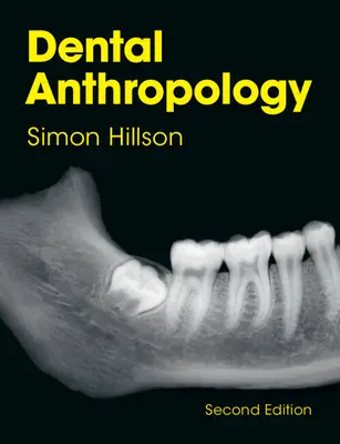 Antropología dental (Hillson Simon (University College London)) - Dental Anthropology (Hillson Simon (University College London))