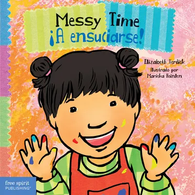 A Ensuciarse - Messy Time / A Ensuciarse!