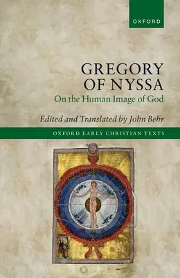 Gregorio de Nisa: Sobre la imagen humana de Dios - Gregory of Nyssa: On the Human Image of God