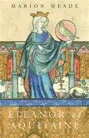Leonor de Aquitania - Biografía - Eleanor of Aquitaine - A Biography
