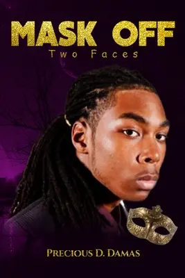 Mask Off: Dos caras - Mask Off: Two Faces