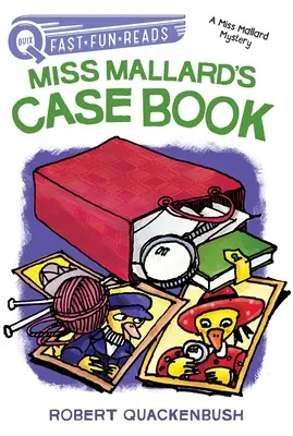 El libro de casos de la Srta. Mallard: Un misterio de la Srta. Mallard - Miss Mallard's Case Book: A Miss Mallard Mystery