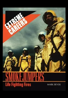 Smokejumpers: La vida luchando contra el fuego - Smokejumpers: Life Fighting Fires