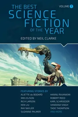 La mejor ciencia ficción del año: Volumen 7 - The Best Science Fiction of the Year: Volume Seven