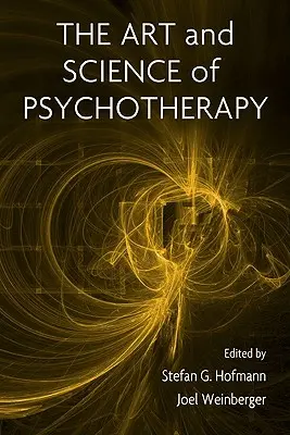 El arte y la ciencia de la psicoterapia - The Art and Science of Psychotherapy