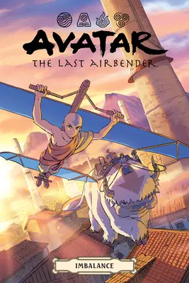 Avatar: El último maestro del aire - Omnibus de Desequilibrio - Avatar: The Last Airbender--Imbalance Omnibus