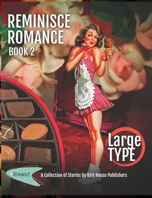 Reminisce Romance - Libro 2 - Reminisce Romance - Book 2