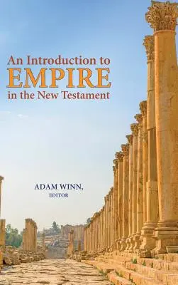 Introducción al Imperio en el Nuevo Testamento - An Introduction to Empire in the New Testament