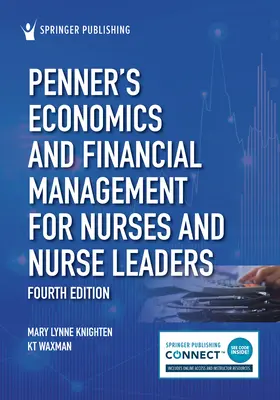 Penner's Economics and Financial Management for Nurses and Nurse Leaders (Economía y gestión financiera de Penner para enfermeras y jefes de enfermería) - Penner's Economics and Financial Management for Nurses and Nurse Leaders