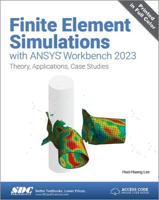 Simulaciones de elementos finitos con ANSYS Workbench 2023 - Teoría, aplicaciones, casos prácticos - Finite Element Simulations with ANSYS Workbench 2023 - Theory, Applications, Case Studies