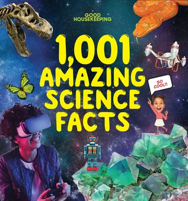 Good Housekeeping 1.001 datos científicos asombrosos - Good Housekeeping 1,001 Amazing Science Facts