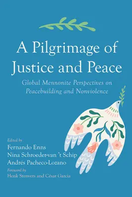 Una peregrinación de justicia y paz - A Pilgrimage of Justice and Peace