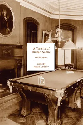 Tratado de la naturaleza humana: Un intento de introducir el método experimental de razonamiento en temas morales - A Treatise of Human Nature: Being an Attempt to Introduce the Experimental Method of Reasoning Into Moral Subjects