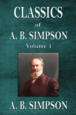 Clásicos de A. B. Simpson - Classics of A. B. Simpson
