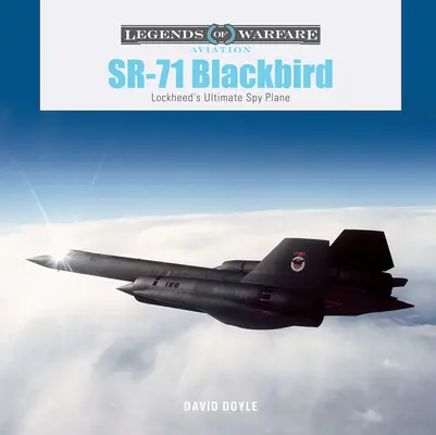 Sr-71 Blackbird: El avión espía definitivo de Lockheed - Sr-71 Blackbird: Lockheed's Ultimate Spy Plane