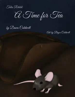 Cuentos contados: La hora del té - Tales Retold: A Time for Tea