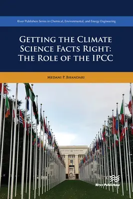 Getting the Climate Science Facts Right: El papel del IPCC - Getting the Climate Science Facts Right: The Role of the IPCC