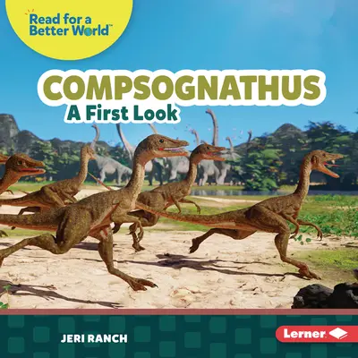 Compsognathus Una primera mirada - Compsognathus: A First Look
