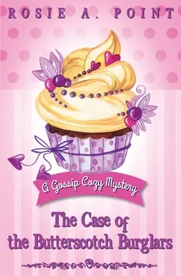 El caso de los ladrones de caramelo: Una aventura de misterio - The Case of the Butterscotch Burglars: A Cozy Mystery Adventure