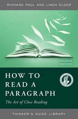 Cómo leer un párrafo - El arte de la lectura atenta - How to Read a Paragraph - The Art of Close Reading