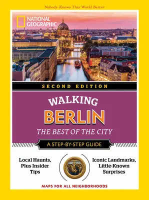 National Geographic Caminando por Berlín, 2ª edición - National Geographic Walking Berlin, 2nd Edition