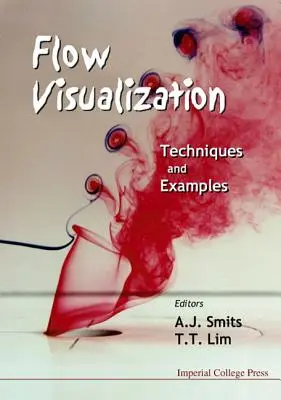Visualización del flujo: Técnicas y ejemplos - Flow Visualization: Techniques and Examples