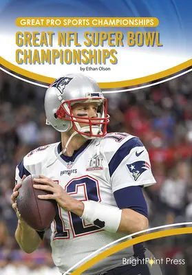 Grandes campeonatos de la Super Bowl de la NFL - Great NFL Super Bowl Championships