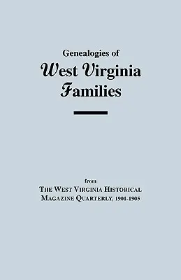 Genealogías de familias de Virginia Occidental - Genealogies of West Virginia Families