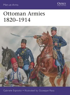 Ejércitos otomanos 1820-1914 - Ottoman Armies 1820-1914