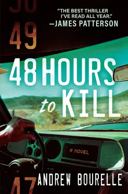 48 horas para matar: Un thriller - 48 Hours to Kill: A Thriller