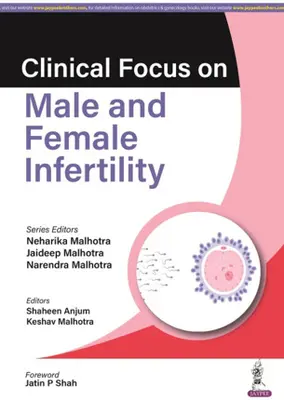 Enfoque clínico en la infertilidad masculina y femenina - Clinical Focus on Male & Female Infertility