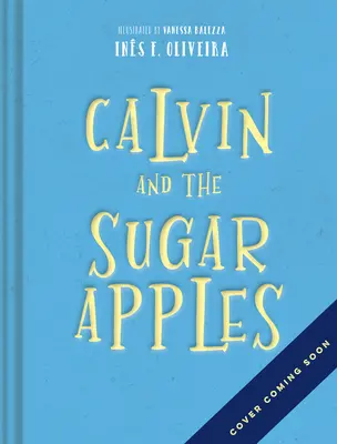 Calvin y las manzanas de azúcar - Calvin and the Sugar Apples