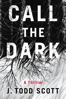 Llama a la oscuridad: un thriller - Call the Dark: A Thriller