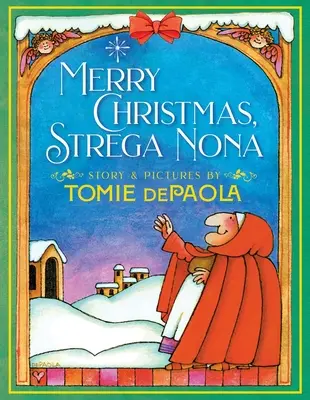 Feliz Navidad, Strega Nona - Merry Christmas, Strega Nona