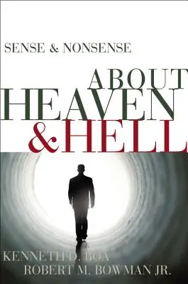 Sentido y sinsentido sobre el cielo y el infierno - Sense & Nonsense about Heaven & Hell