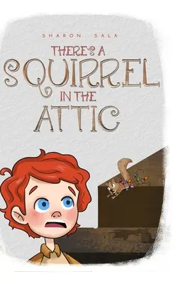 Hay una ardilla en el ático - There's a Squirrel in the Attic