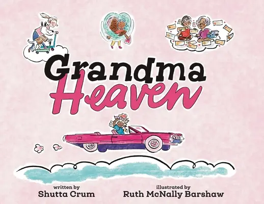 El Cielo de las Abuelitas - Grandma Heaven