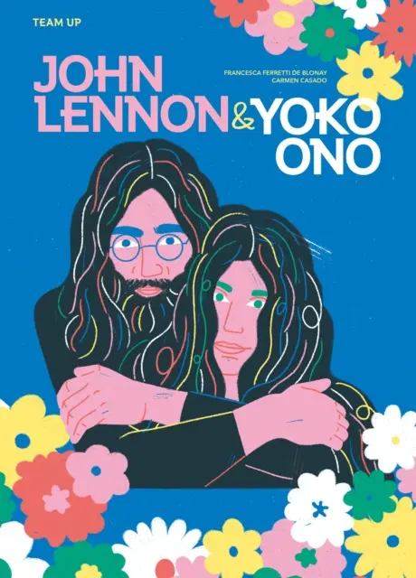 Equipo: John Lennon y Yoko Ono - Team Up: John Lennon & Yoko Ono