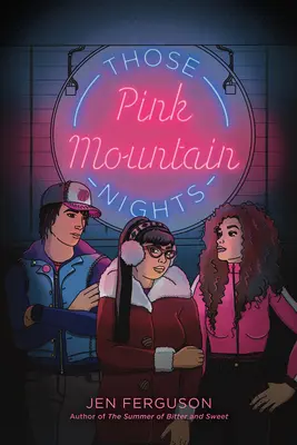 Las noches rosas de la montaña - Those Pink Mountain Nights