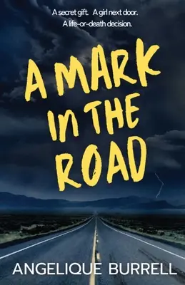 Una marca en el camino - A Mark in the Road