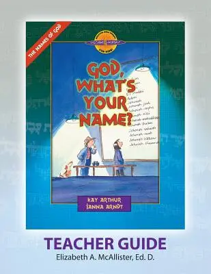 Discover 4 Yourself(r) Guía para el maestro: Dios, ¿cómo te llamas? - Discover 4 Yourself(r) Teacher Guide: God, What's Your Name?