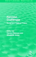 Desafíos feministas: Teoría social y política - Feminist Challenges: Social and Political Theory