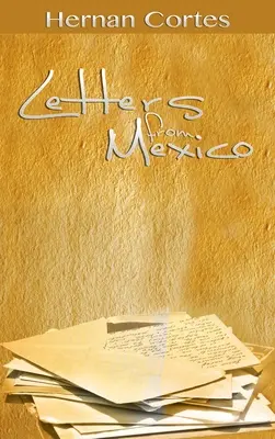 Cartas de México - Letters from Mexico