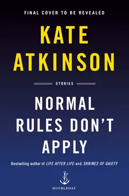 Las reglas normales no se aplican Historias - Normal Rules Don't Apply: Stories