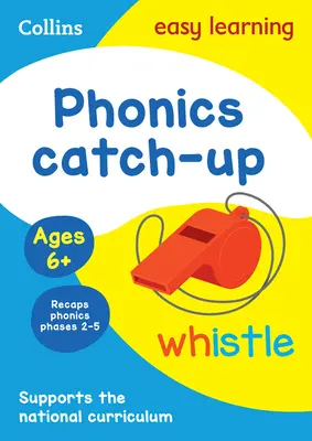 Libro de actividades de recuperación de fonética para mayores de 6 años: ideal para aprender en casa - Phonics Catch-Up Activity Book Ages 6+: Ideal for Home Learning