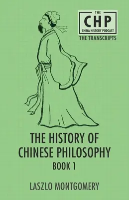 Historia de la filosofía china Libro 1 - The History of Chinese Philosophy Book 1