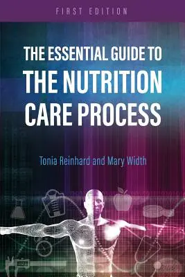 La Guía Esencial del Proceso de Atención Nutricional - The Essential Guide to the Nutrition Care Process