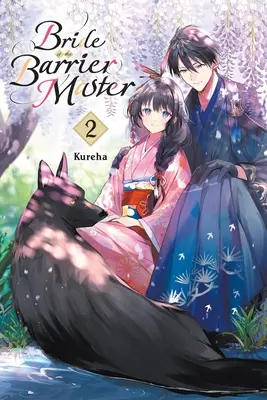 Bride of the Barrier Master, Vol. 2: Volumen 2 - Bride of the Barrier Master, Vol. 2: Volume 2