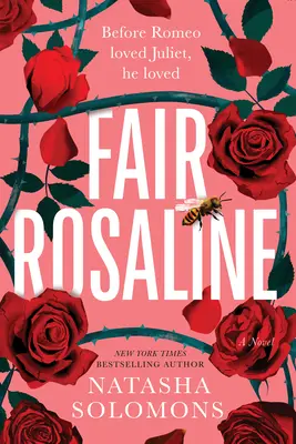 Rosaline la Justa - Fair Rosaline