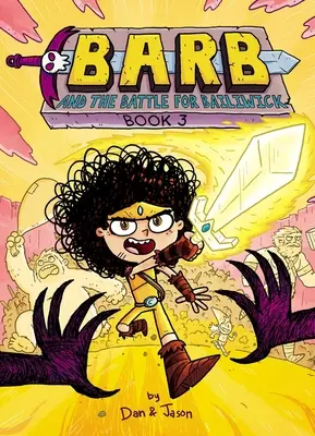 Barb y la batalla por Bailiwick - Barb and the Battle for Bailiwick